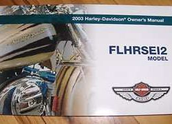 2003 Harley Davidson Screamin Eagle Road King FLHRSEI2 Model Owner Operator User Guide Manual