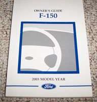 2003 Ford F-150 Truck Owner's Operator Manual User Guide