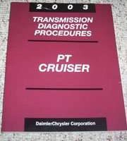 2003 Chrysler PT Cruiser Transmission Diagnostic Procedures Manual