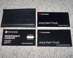 2003 Dodge Ram Truck Owner's Operator Manual User Guide Set