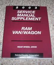 2003 Dodge Ram Van & Wagon Shop Service Repair Manual Supplement