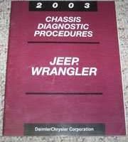 2003 Jeep Wrangler Chassis Diagnostic Procedures Manual