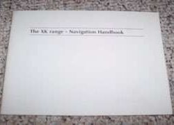 2003 Jaguar XK Series Navigation System Owner's Operator Manual User Guide