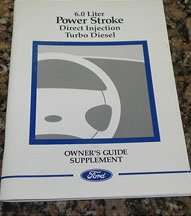 2004 Ford E-Series E-350 & E-450 6.0L Power Stroke Direct Injection Turbo Diesel Owner's Manual Supplement