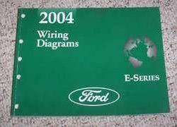 2004 Ford E-Series E-150, E-250, E-350 & E-450 Electrical Wiring Diagrams Troubleshooting Manual
