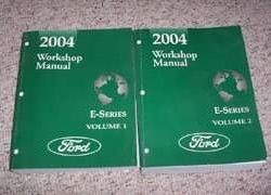 2004 Ford E-Series E-150, E-250, E-350 & E-450 Shop Service Repair Manual