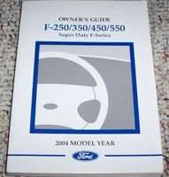 2004 Ford F-250 Super Duty Truck Owner Operator User Guide Manual