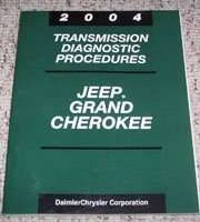 2004 Jeep Grand Cherokee Transmission Diagnostic Procedures Manual
