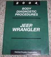 2004 Jeep Wrangler Body Diagnostic Procedures Manual