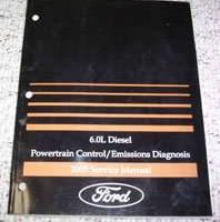 2005 Ford F-250, F-350, F-450 & F-550 6.0L Diesel Powertrain Control & Emissions Diagnosis Service Manual