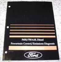 2005 Ford F-650 & F-750 6.0L Diesel Powertrain Control & Emissions Diagnosis Service Manual