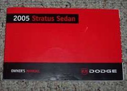 2005 Dodge Stratus Sedan Owner's Operator Manual User Guide