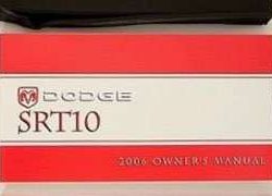 2006 Dodge Ram Truck SRT10 Owner's Operator Manual User Guide