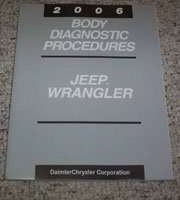 2006 Jeep Wrangler Body Diagnostic Procedures Manual