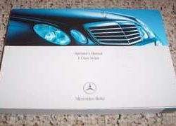2007 Mercedes Benz E-Class E320, E350, E500, E55 AMG, E63 AMG Sedan Owner's Operator Manual User Guide