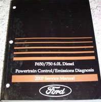 2007 Ford F-650 & F-750 6.0L Diesel Powertrain Control & Emissions Diagnosis Service Manual