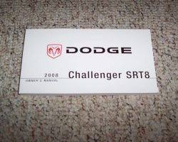 2008 Dodge Challenger SRT8 Owner's Operator Manual User Guide