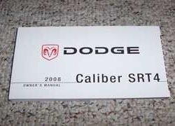 2008 Dodge Caliber SRT4 Owner's Operator Manual User Guide