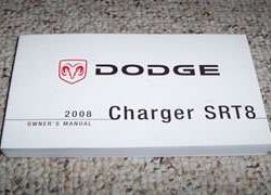 2008 Dodge Charger SRT8 Owner's Operator Manual User Guide