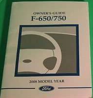 2008 Ford F-650 & F-750 Medium Duty Truck Owner's Manual