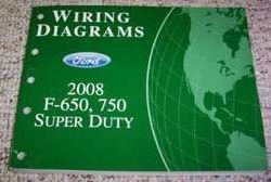 2008 Ford F-650 F-750 Super Duty Truck Electrical Wiring Diagrams Troubleshooting Manual