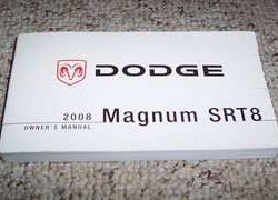 2008 Dodge Magnum SRT8 Owner's Operator Manual User Guide