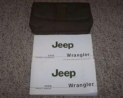 2008 Jeep Wrangler Owner's Operator Manual User Guide Set