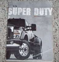 2009 Ford F-250 Super Duty Truck Owner's Operator Manual User Guide