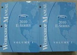 2010 Ford E-Series E-150, E-250, E-350 & E-450 Service Manual