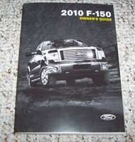 2010 Ford F-150 Truck Owner Operator User Guide Manual