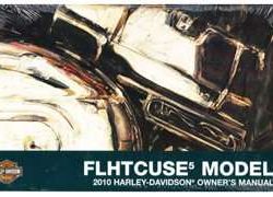 2010 Harley Davidson CVO Ultra Classic Electra Glide FLHTCUSE5 Model Owner's Manual