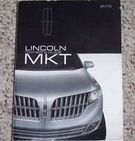 2010 Lincoln MKT Owner's Operator Manual User Guide