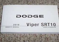 2010 Dodge Viper SRT10 Coupe & Roadster Owner's Operator Manual User Guide