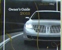 2011 Lincoln MKZ Owner's Operator Manual User Guide