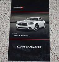 2011 Dodge Charger Includes SRT8 Owner's Operator Manual User Guide