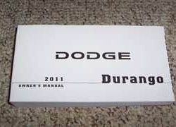 2011 Dodge Durango Owner's Operator Manual User Guide