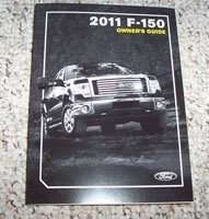 2011 Ford F-150 Truck Owner's Operator Manual User Guide