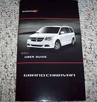 2011 Dodge Grand Caravan Owner's Operator Manual User Guide
