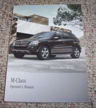 2011 Mercedes Benz ML350, ML450, ML550 & ML63 AMG M-Class Owner's Operator Manual User Guide