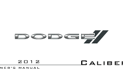 2012 Dodge Caliber Owner's Operator Manual User Guide