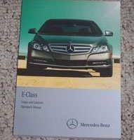 2012 Mercedes Benz E-Class E350, E550 & E63 AMG Coupe & Cabriolet Convertible Owner's Operator Manual User Guide