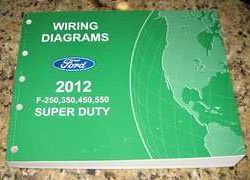 2012 Ford F-250, F-350, F-450 & F-550 Super Duty Truck Electrical Wiring Diagrams Manual