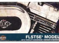2012 Harley Davidson CVO Softail Convertible FLSTSE3 Model Owner's Manual