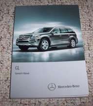 2012 Mercedes Benz GL350, GL450 & GL550 GL-Class Owner's Operator Manual User Guide