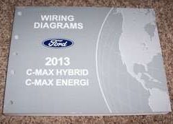 2013 Ford C-Max Hybrid & C-Max Energi Wiring Diagram Manual