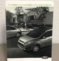 2013 Ford C-Max Hybrid & Energi Owner Operator User Guide Manual