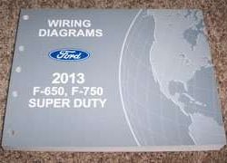 2013 Ford F-650 & F-750 Medium Duty Truck Wiring Diagram Manual