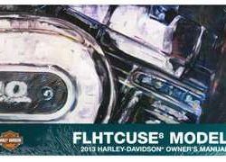 2013 Harley Davidson CVO Ultra Classic Electra Glide FLHTCUSE8 Model Owner's Manual