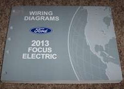 2013 Ford Focus Electric Wiring Diagram Manual