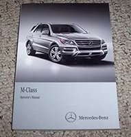 2013 Mercedes Benz ML350, ML550, ML63 AMG M-Class Owner's Operator Manual User Guide